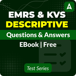 EMRS & KVS Descriptive Questions and Answers Free Package